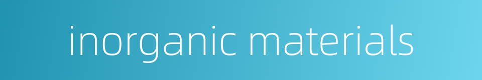 inorganic materials的同义词