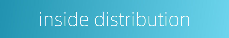 inside distribution的同义词