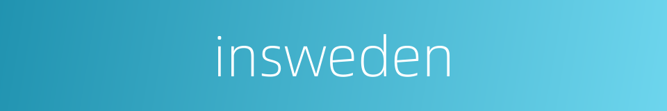 insweden的同义词