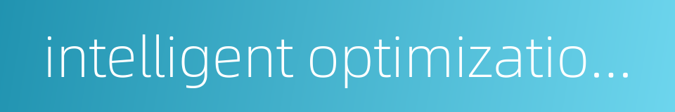 intelligent optimization method的同义词