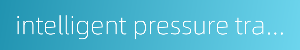 intelligent pressure transmitter的同义词