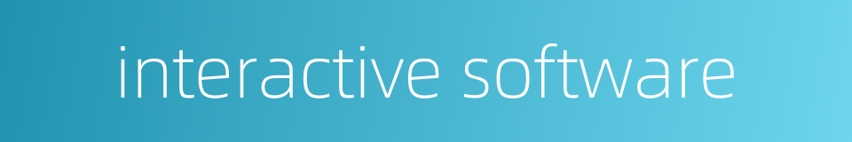 interactive software的同义词