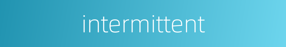 intermittent的同义词