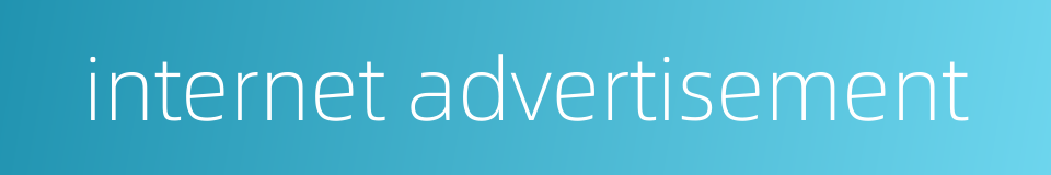 internet advertisement的同义词