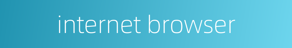 internet browser的同义词
