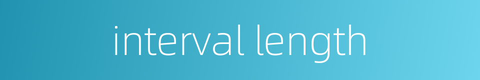 interval length的同义词