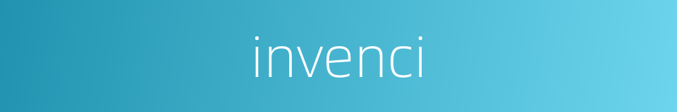 invenci的同义词