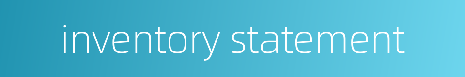 inventory statement的同义词