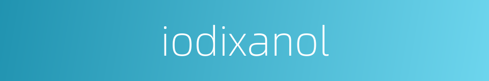 iodixanol的同义词