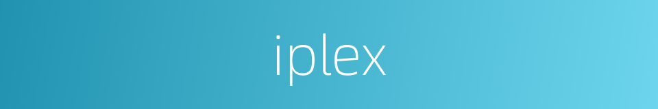 iplex的同义词