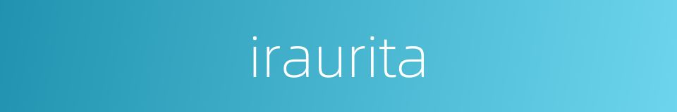 iraurita的同义词