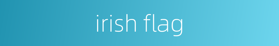 irish flag的同义词