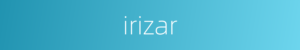irizar的同义词