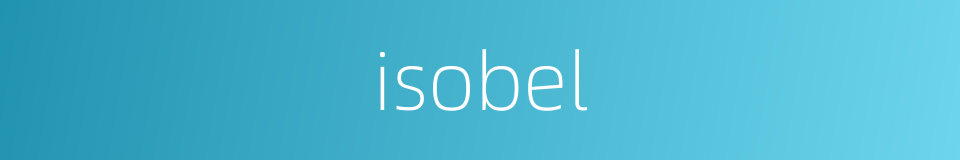 isobel的同义词