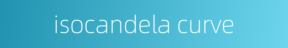 isocandela curve的同义词