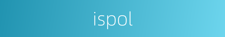 ispol的同义词
