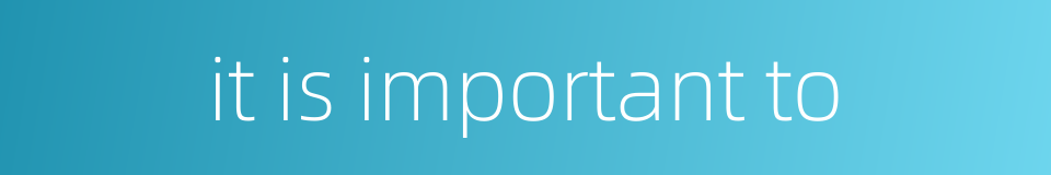 it is important to的同义词