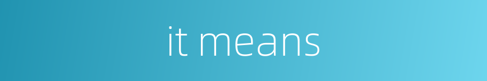 it means的同义词