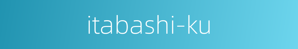 itabashi-ku的同义词