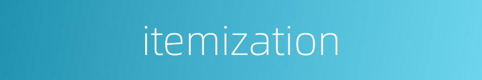 itemization的同义词