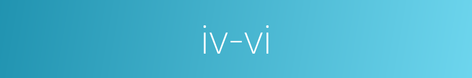 iv-vi的同义词