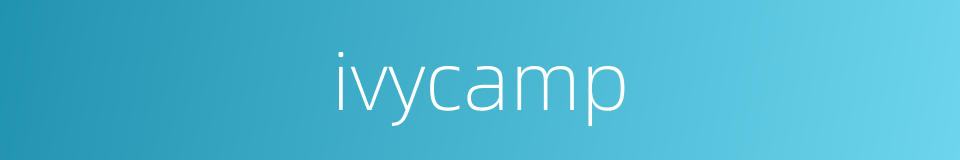 ivycamp的同义词