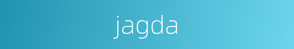 jagda的同义词