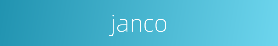 janco的同义词
