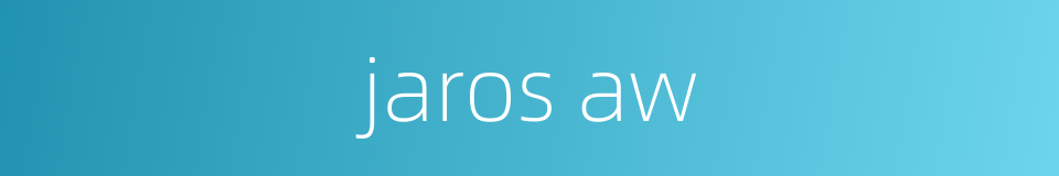 jaros aw的同义词