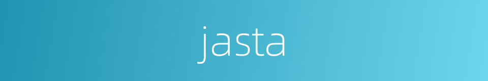 jasta的同义词