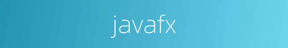 javafx的同义词