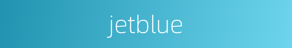 jetblue的同义词