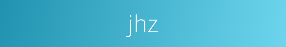 jhz的同义词