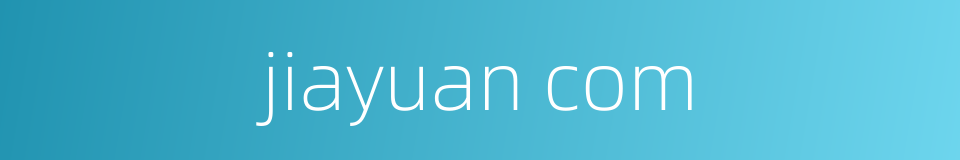 jiayuan com的同义词