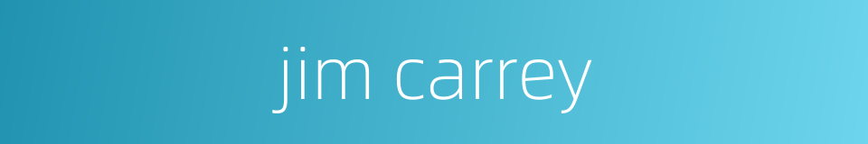 jim carrey的同义词