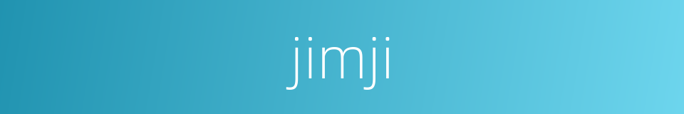 jimji的同义词