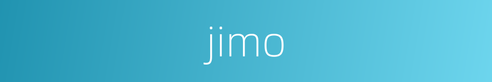 jimo的同义词