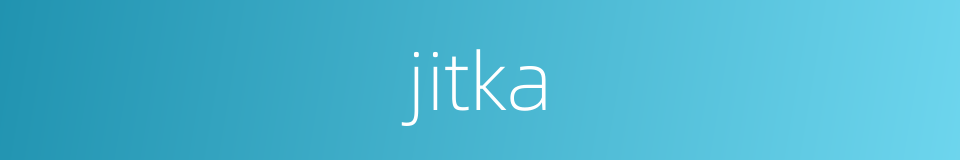 jitka的同义词