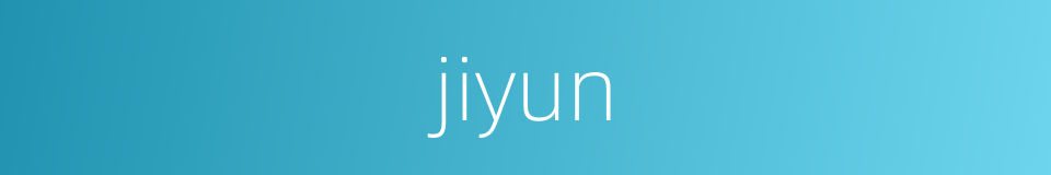 jiyun的同义词