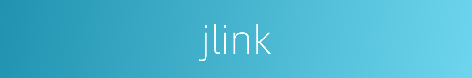 jlink的同义词