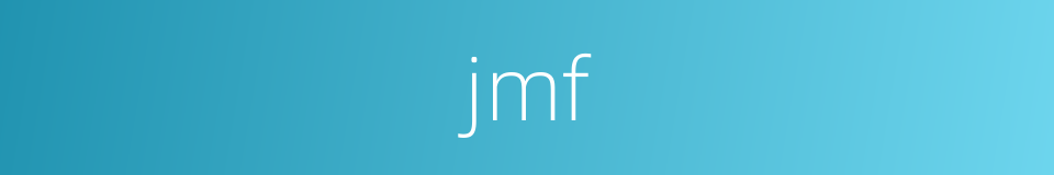 jmf的同义词