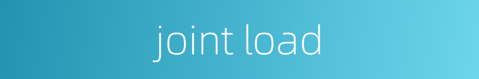 joint load的同义词