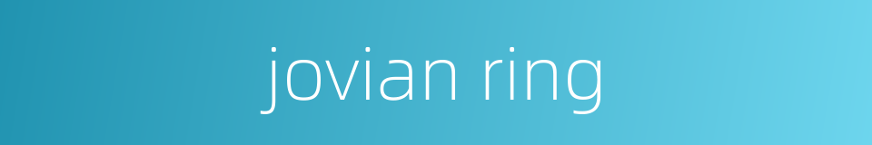 jovian ring的同义词