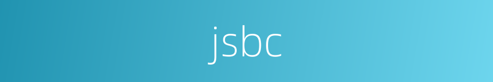 jsbc的同义词