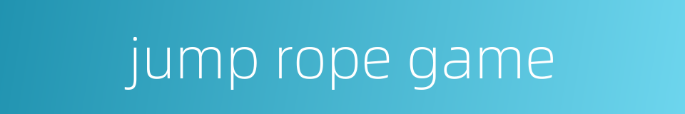 jump rope game的同义词
