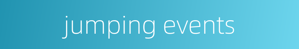 jumping events的同义词