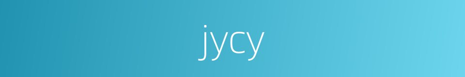 jycy的同义词