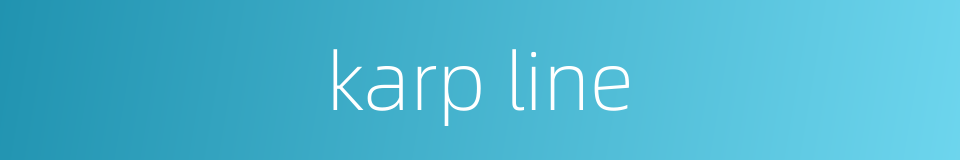 karp line的同义词