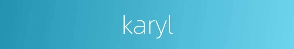 karyl的同义词