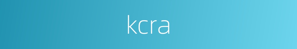 kcra的同义词